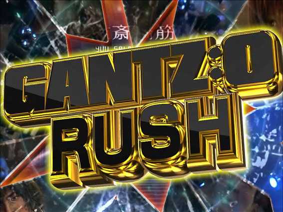 GANTZ2 Sweet GANTZ:O RUSH